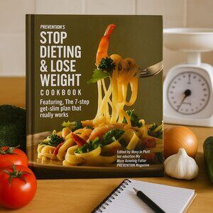 Prevention Stop Dieting & Lose Weight Cookbook 1994 HC Low Fat Recipes